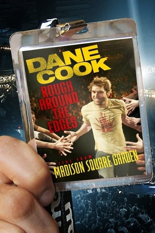 Dane Cook: Rough Around the Edges - Movie Poster