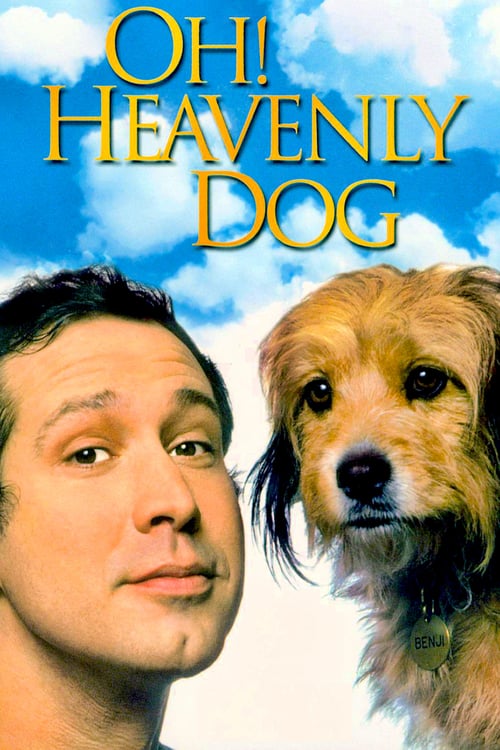 Oh Heavenly Dog - Movie Poster