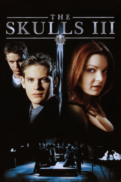 The Skulls III - Movie Poster The Skulls III - Movie Poster