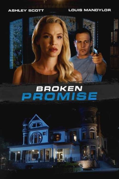 Broken Promise - Movie Poster Broken Promise - Movie Poster