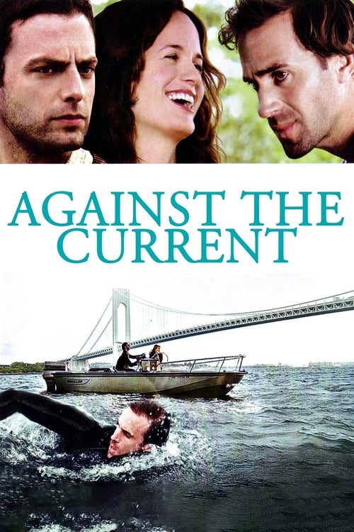 Against the Current - Movie Poster Against the Current - Movie Poster