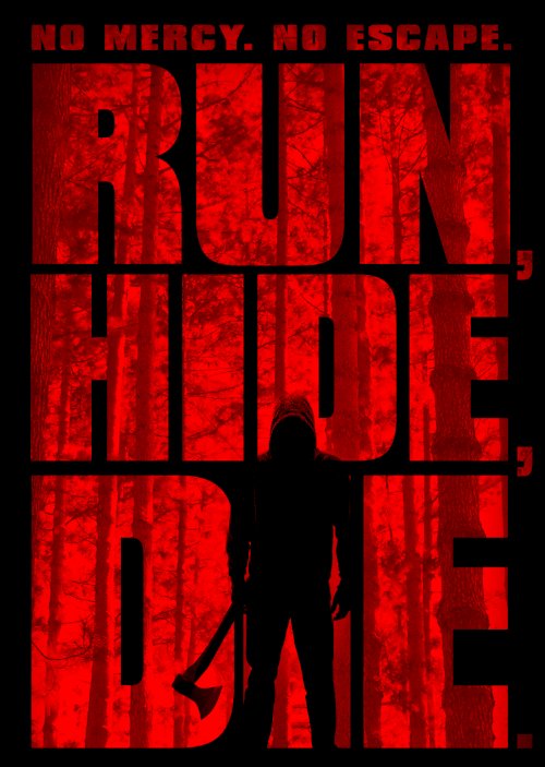 Run, Hide, Die - Movie Poster Run, Hide, Die - Movie Poster