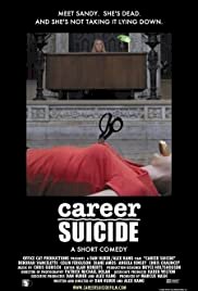 Career Suicide - Movie Poster Career Suicide - Movie Poster