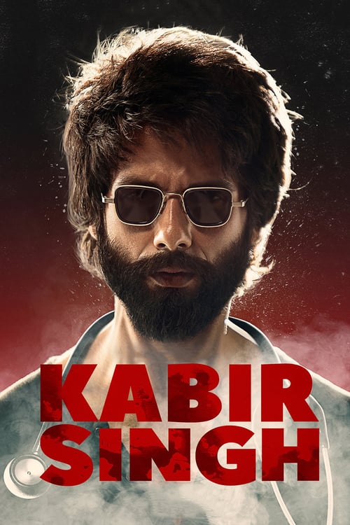 Kabir Singh - Movie Poster