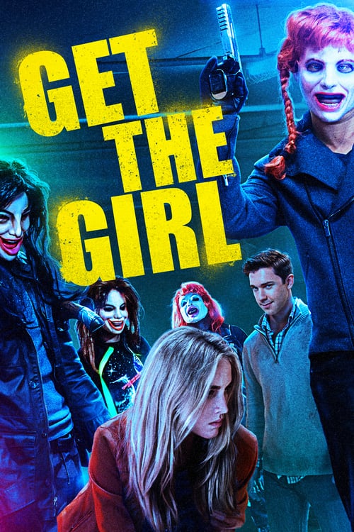 Get the Girl - Movie Poster Get the Girl - Movie Poster