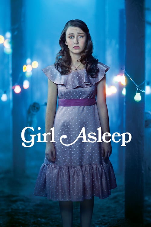 Girl Asleep - Movie Poster Girl Asleep - Movie Poster