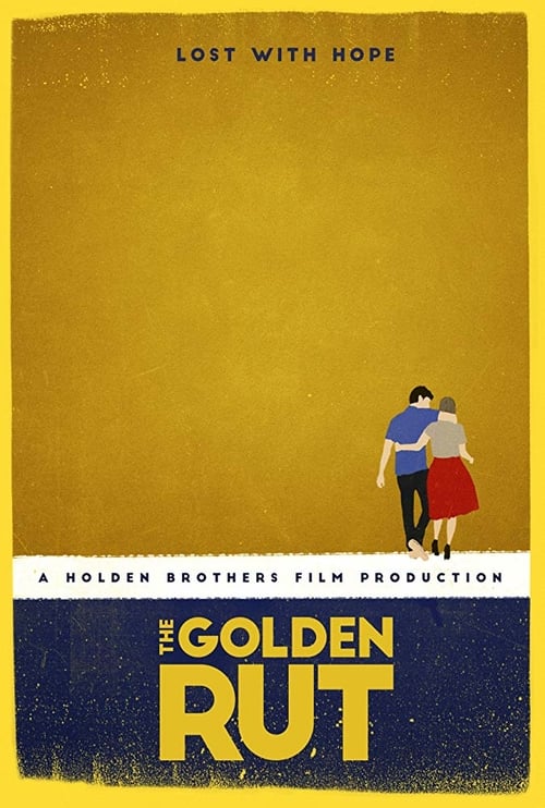 The Golden Rut - Movie Poster