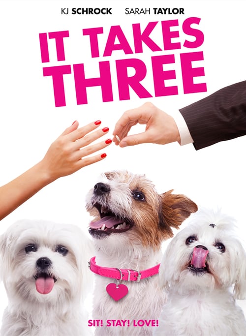 It Takes Three - Movie Poster It Takes Three - Movie Poster
