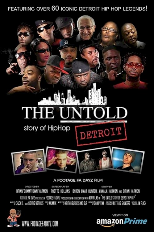 The Untold Story of Detroit Hip Hop - Movie Poster The Untold Story of Detroit Hip Hop - Movie Poster