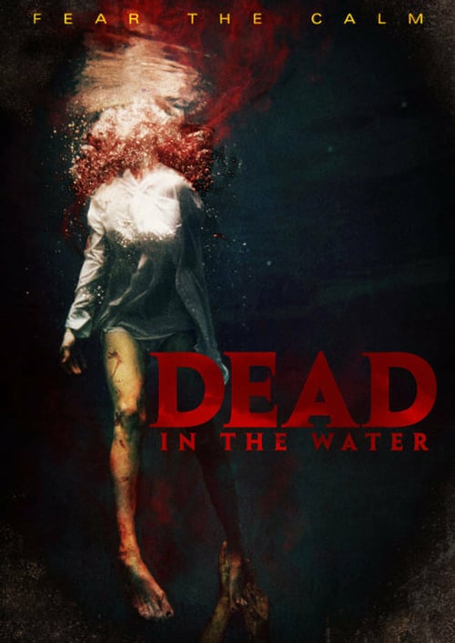 Dead in the Water - Movie Poster Dead in the Water - Movie Poster
