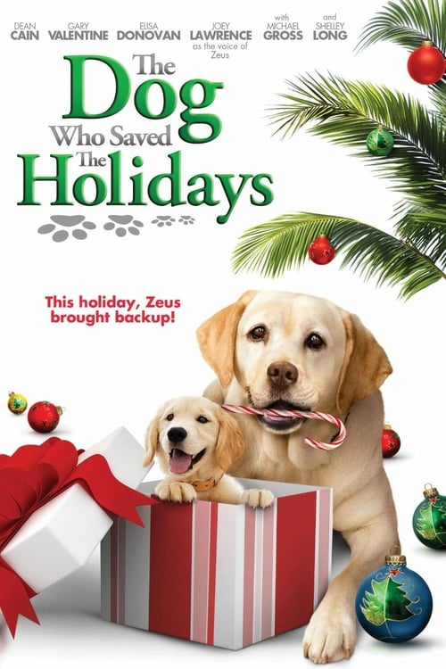 The Dog Who Saved the Holidays - Movie Poster The Dog Who Saved the Holidays - Movie Poster