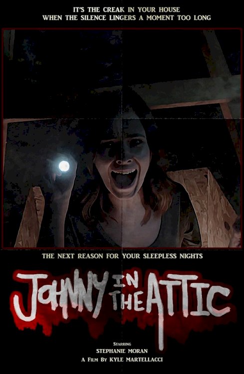 Johnny in the Attic - Movie Poster Johnny in the Attic - Movie Poster