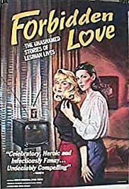 Forbidden Love: The Unashamed Stories of Lesbian Lives - Movie Poster Forbidden Love: The Unashamed Stories of Lesbian Lives - Movie Poster