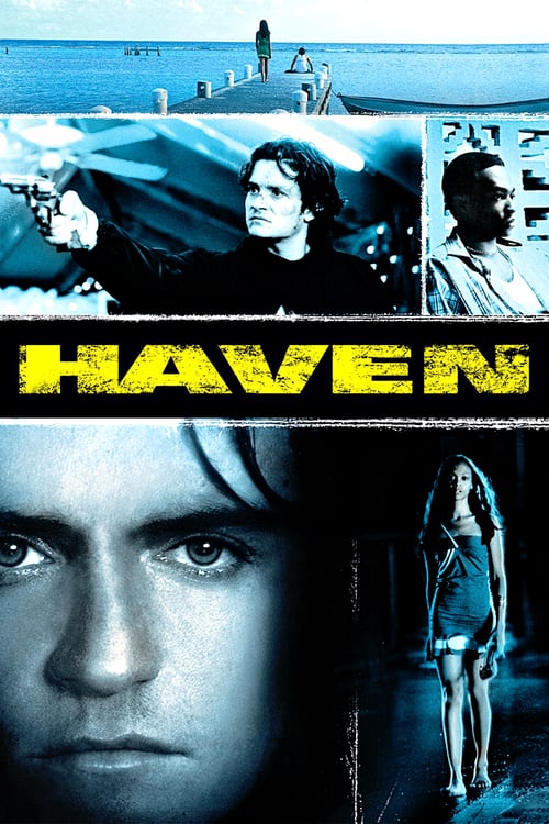 Haven - Movie Poster Haven - Movie Poster