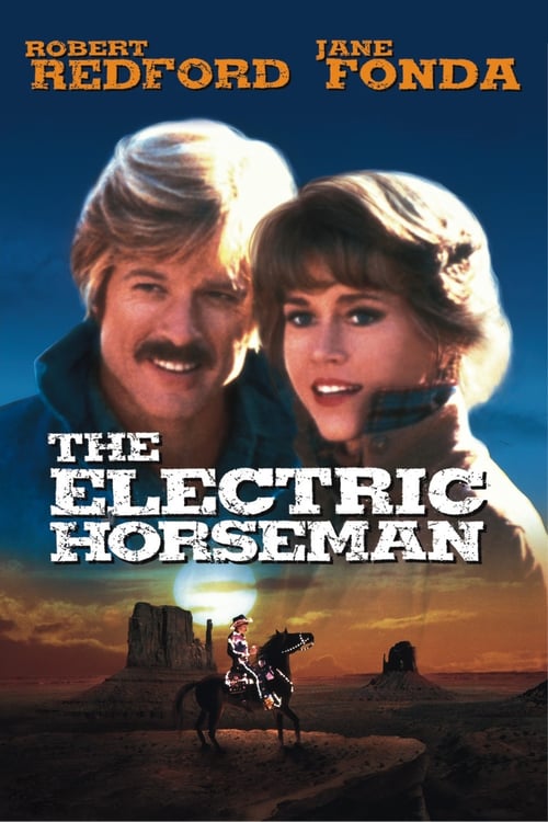 The Electric Horseman - Movie Poster The Electric Horseman - Movie Poster