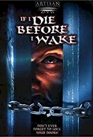 If I Die Before I Wake - Movie Poster If I Die Before I Wake - Movie Poster