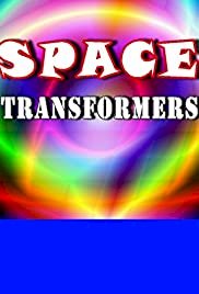 Space Transformer - Movie Poster Space Transformer - Movie Poster
