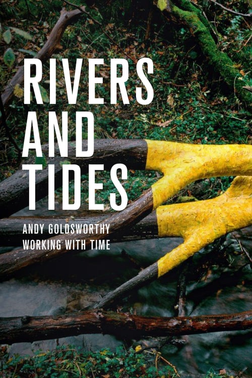 Rivers and Tides - Movie Poster Rivers and Tides - Movie Poster