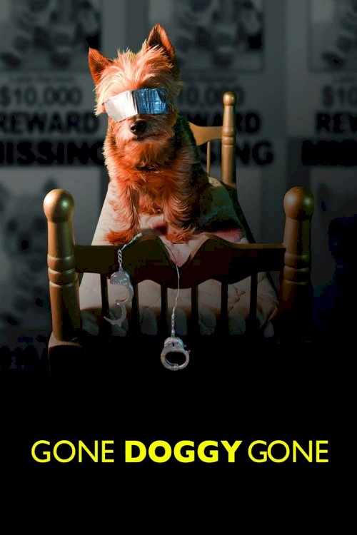 Gone Doggy Gone - Movie Poster Gone Doggy Gone - Movie Poster