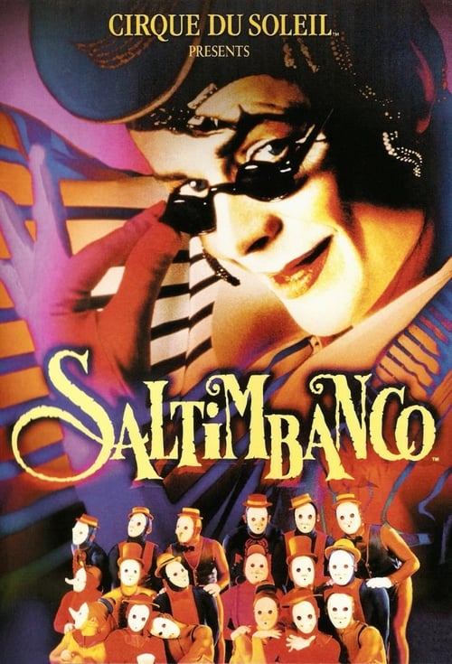 Cirque du Soleil: Saltimbanco - Movie Poster Cirque du Soleil: Saltimbanco - Movie Poster