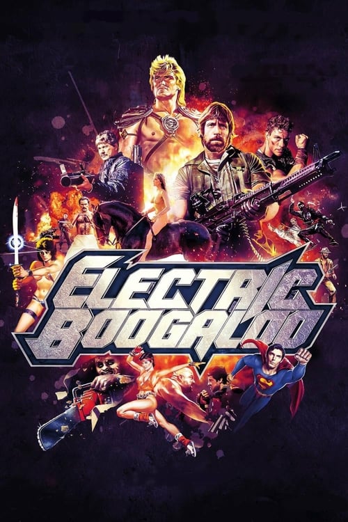 Electric Boogaloo: The Wild, Untold Story of Cannon Films - Movie Poster Electric Boogaloo: The Wild, Untold Story of Cannon Films - Movie Poster
