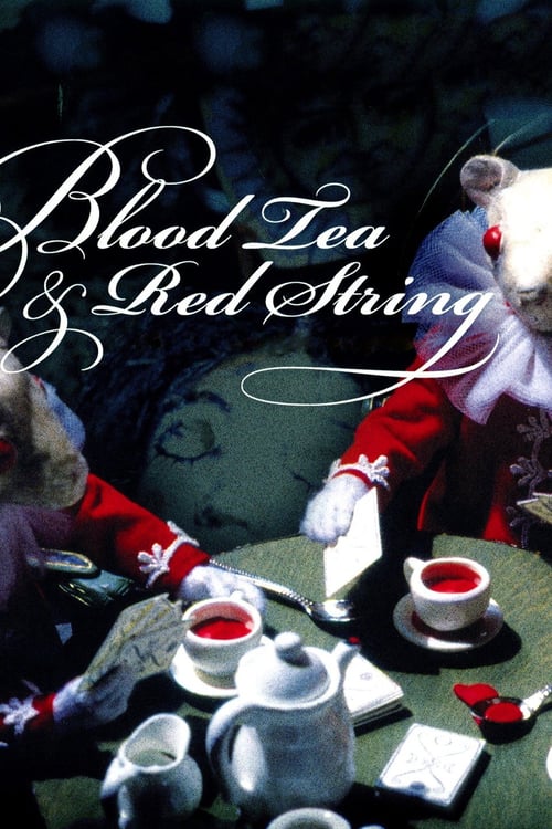 Blood Tea and Red String - Movie Poster Blood Tea and Red String - Movie Poster