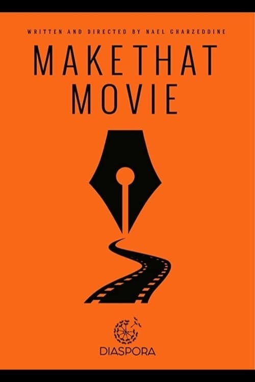 Make That Movie - Movie Poster