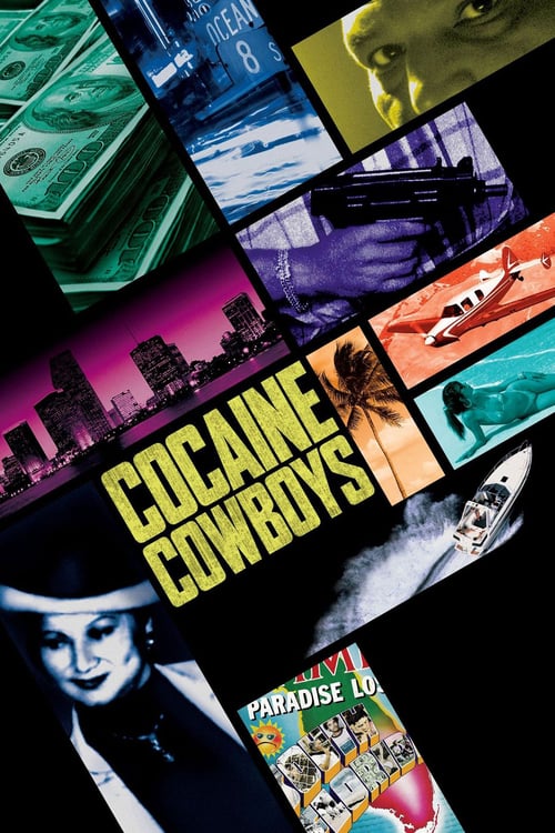Cocaine Cowboys - Movie Poster