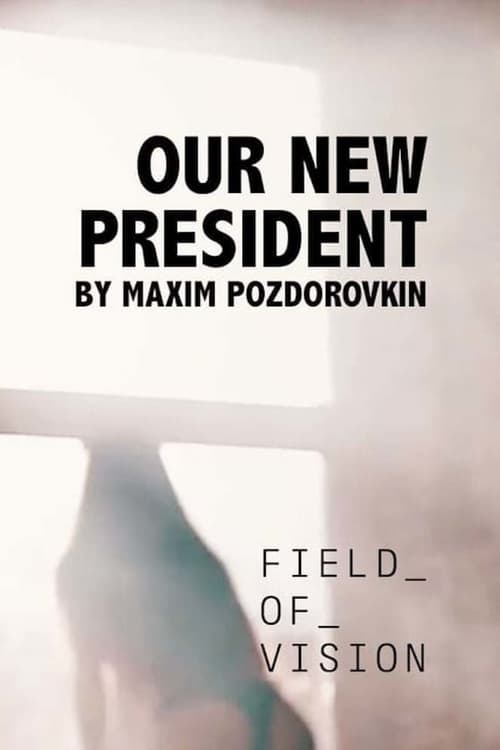 Our New President - Movie Poster Our New President - Movie Poster