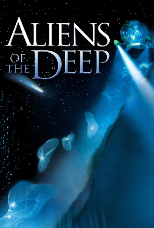 Aliens of the Deep - Movie Poster Aliens of the Deep - Movie Poster