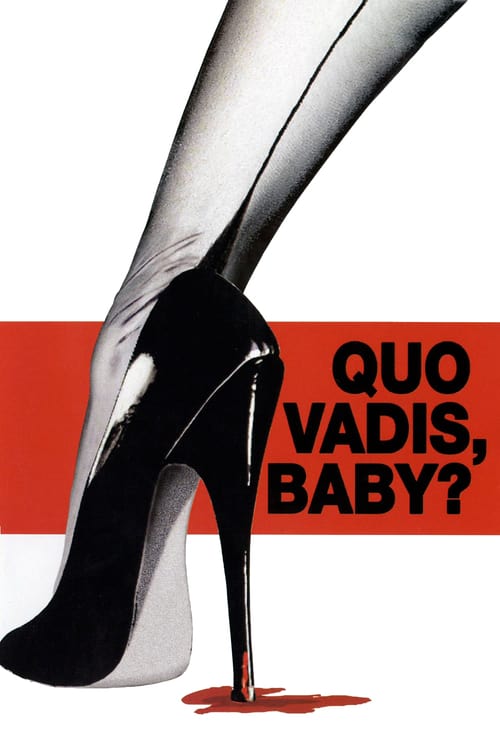 Quo vadis, baby? - Movie Poster Quo vadis, baby? - Movie Poster