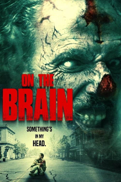 On the Brain - Movie Poster On the Brain - Movie Poster