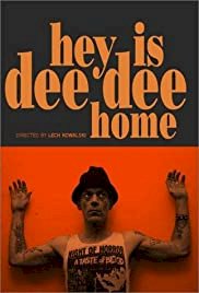 Hey! Is Dee Dee Home? - Movie Poster Hey! Is Dee Dee Home? - Movie Poster