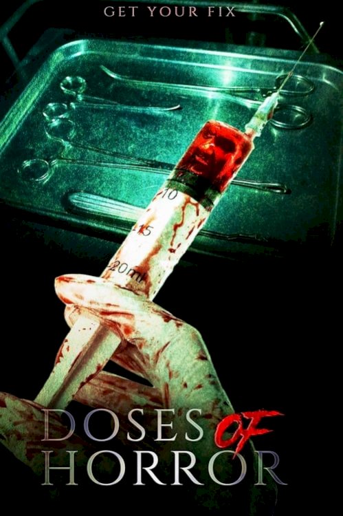 Doses of Horror - Movie Poster Doses of Horror - Movie Poster