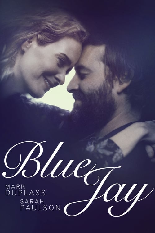 Blue Jay - Movie Poster Blue Jay - Movie Poster