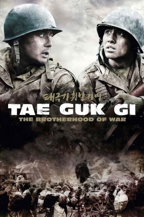 Tae Guk Gi: The Brotherhood of War - Movie Poster Tae Guk Gi: The Brotherhood of War - Movie Poster
