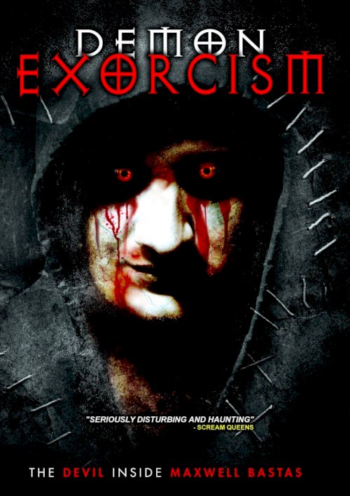 Demon Exorcism: The Devil Inside Maxwell Bastas - Movie Poster Demon Exorcism: The Devil Inside Maxwell Bastas - Movie Poster