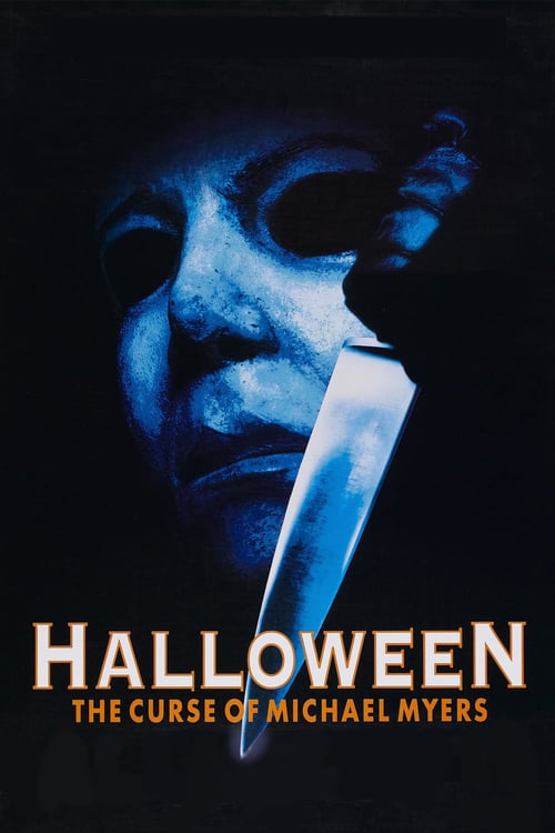 Halloween: The Curse of Michael Myers - Movie Poster Halloween: The Curse of Michael Myers - Movie Poster