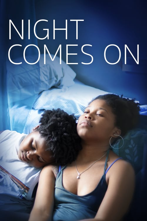 Night Comes On - Movie Poster Night Comes On - Movie Poster