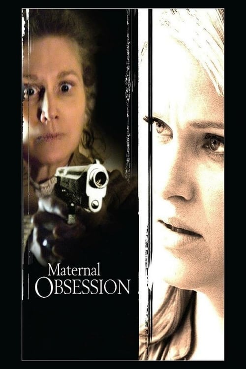 Maternal Obsession - Movie Poster Maternal Obsession - Movie Poster