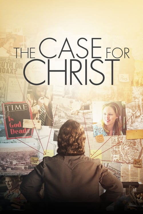 The Case for Christ - Movie Poster The Case for Christ - Movie Poster