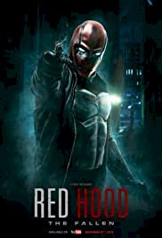 Red Hood: The Fallen - Movie Poster Red Hood: The Fallen - Movie Poster