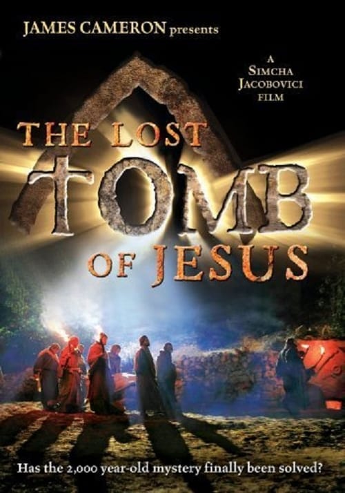 The Lost Tomb Of Jesus - Movie Poster