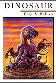 Dinosaur Eggs and Babies - Movie Poster Dinosaur Eggs and Babies - Movie Poster