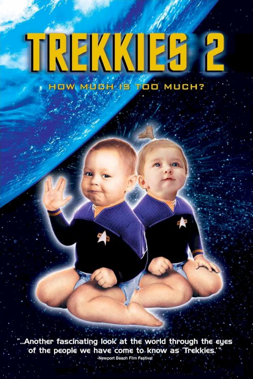 Trekkies 2 - Movie Poster Trekkies 2 - Movie Poster