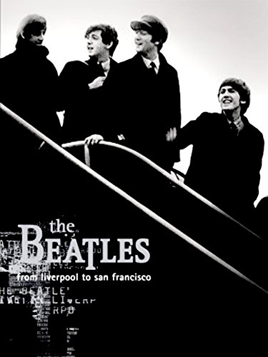 The Beatles: Liverpool to San Francisco - Movie Poster The Beatles: Liverpool to San Francisco - Movie Poster