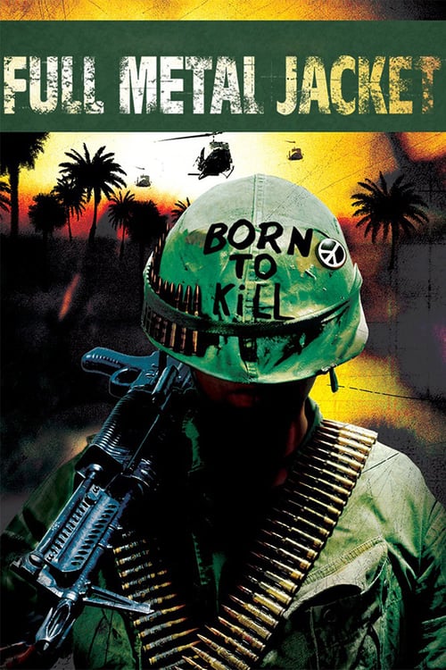 Full Metal Jacket - Movie Poster Full Metal Jacket - Movie Poster