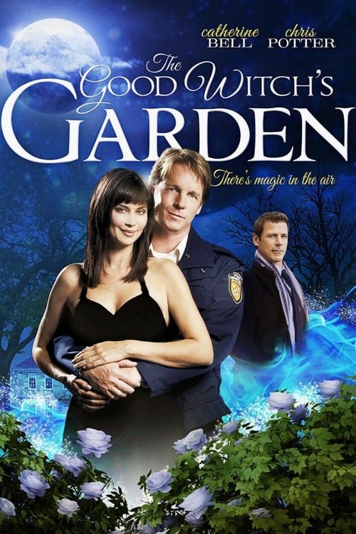 The Good Witch's Garden - Movie Poster The Good Witch's Garden - Movie Poster