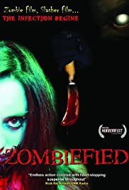 Zombified - Movie Poster Zombified - Movie Poster