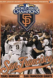 2010 San Francisco Giants: The Official World Series Film - Movie Poster 2010 San Francisco Giants: The Official World Series Film - Movie Poster